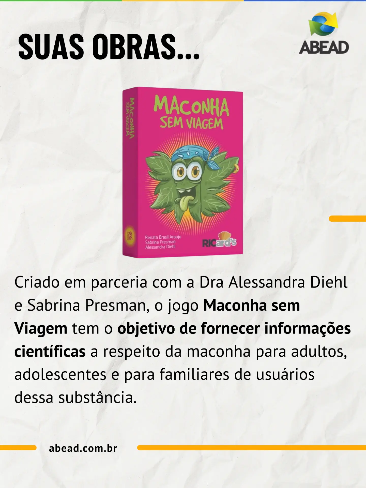 Suas obras — jogo Maconha sem Viagem.