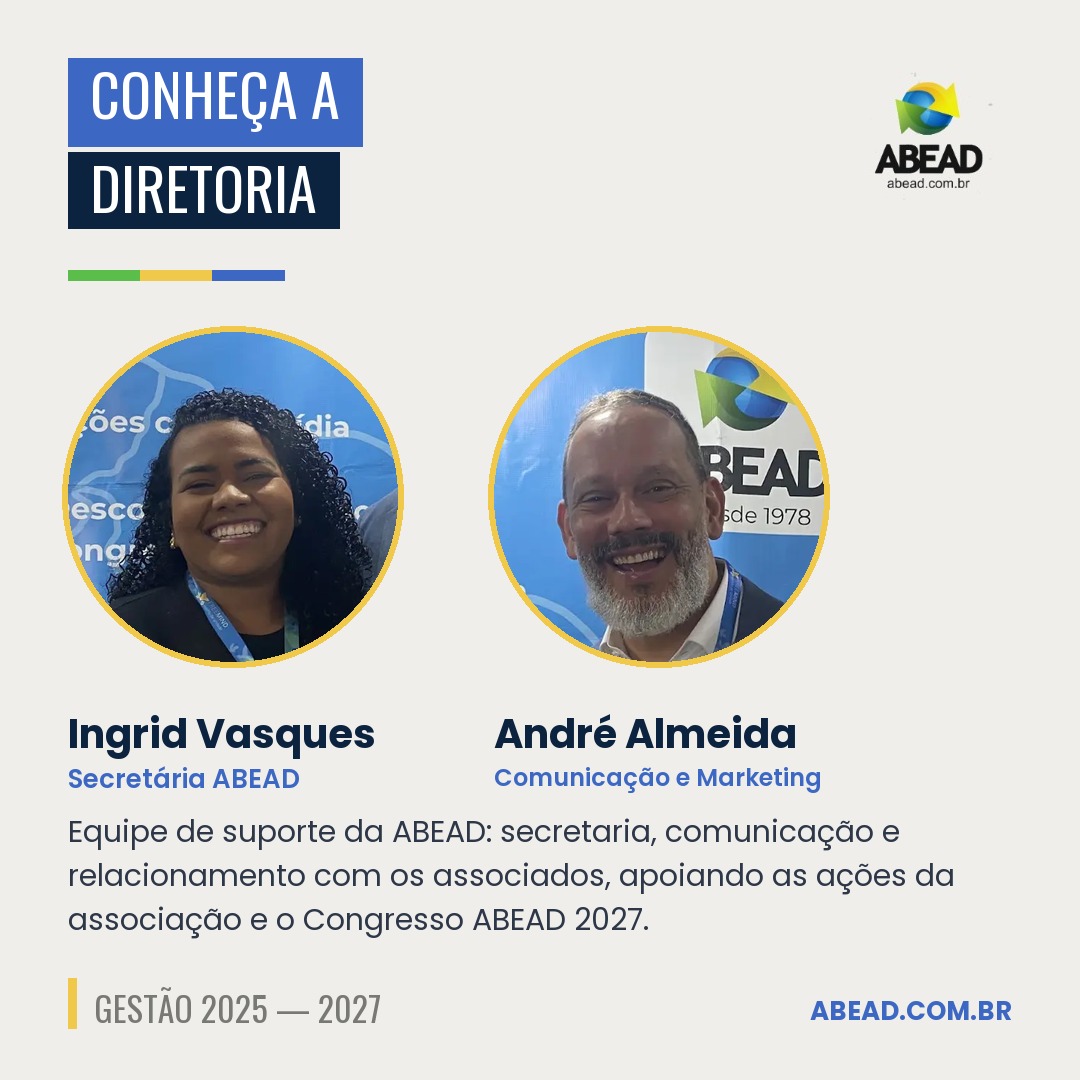 Ingrid Vasques, secretária da ABEAD, e André Almeida, comunicação e marketing