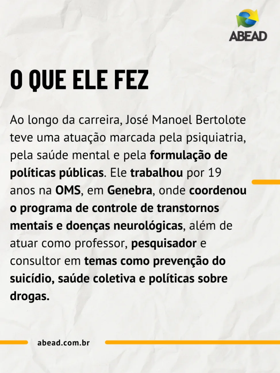 O que ele fez — trajetória do Dr. José Manoel Bertolote.